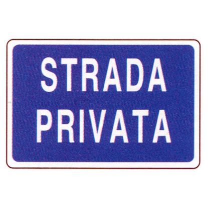 Immagine di CARTELLO DI SEGNALAZIONE STRADA PRIVATA 30x20 CM