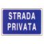 Immagine di CARTELLO DI SEGNALAZIONE STRADA PRIVATA 30x20 CM