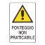 Immagine di CARTELLO ATTENZIONE PONTEGGIO NON PRATICABILE 40x60 CM