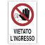 Immagine di CARTELLO VIETATO L'INGRESSO 20x30 CM