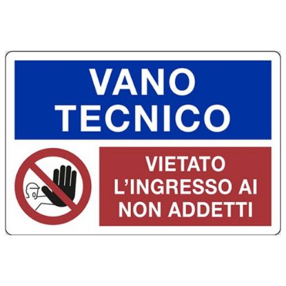 Immagine di CARTELLO DI SICUREZZA VANO TECNICO VIETATO L'INGRESSO AI NON ADDETTI 30x20 CM