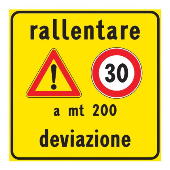 Immagine di CARTELLO STRADALE RALLENTARE A MT 200 DEVIAZIONE